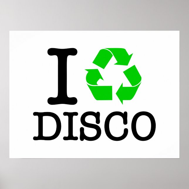 Ich Recycelte Disco Poster (Vorne)