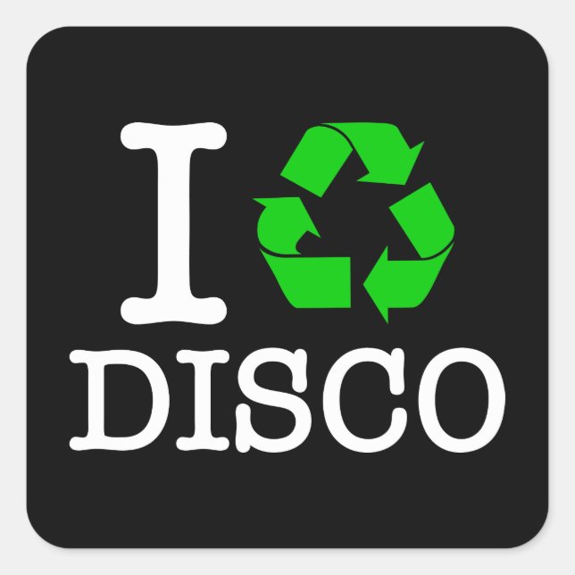 Ich Recycelte Disco Quadratischer Aufkleber (Vorderseite)