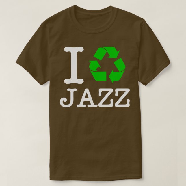 Ich Recycelte Jazz T-Shirt (Design vorne)