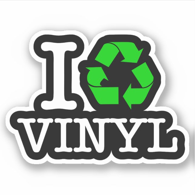 Ich Recycelte Vinyl Aufkleber (Vorderseite)