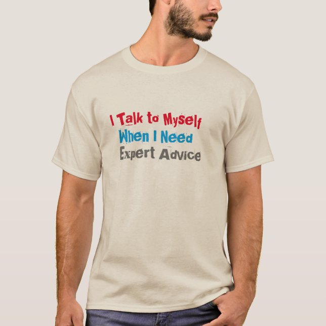 Ich rede mit mir selbst über lustiges T - Shirt-De T-Shirt (Vorderseite)