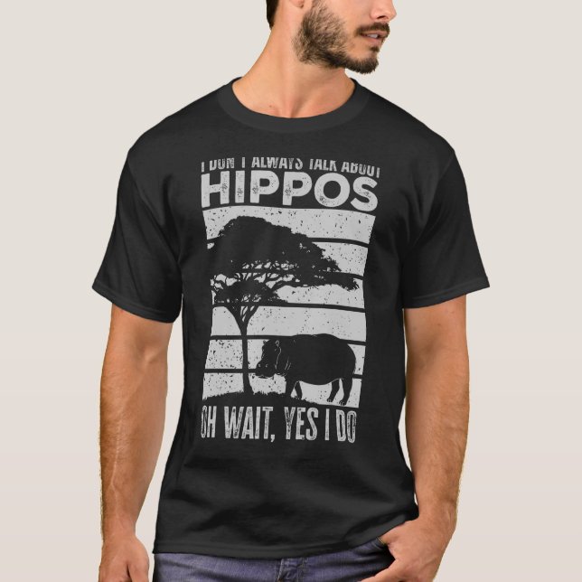 Ich rede nicht immer über Hippos Hippo T-Shirt (Vorderseite)