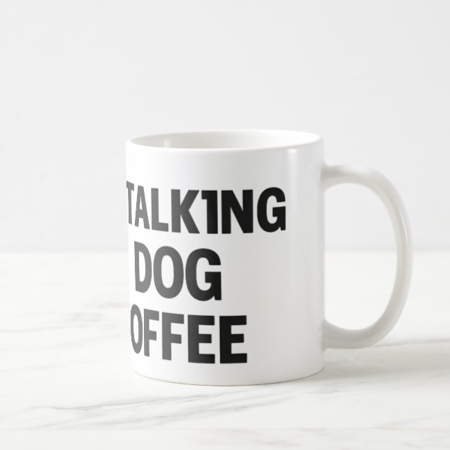 Ich rede nur mit meinem Hund und meinem Kaffee Kaffeetasse (Rechts)