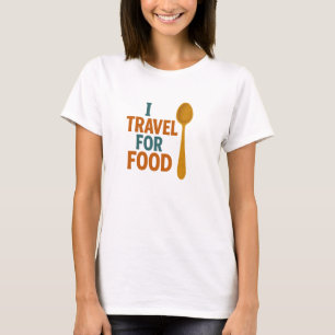 Ich reise für Lebensmittel - Vintages Spoon-Abente T-Shirt