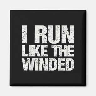 Ich renne wie der windgewitzte Motivierend Runner Magnet