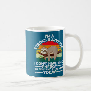 Ich Retro-Schlaganfall-Überlebender Don' Energie Kaffeetasse