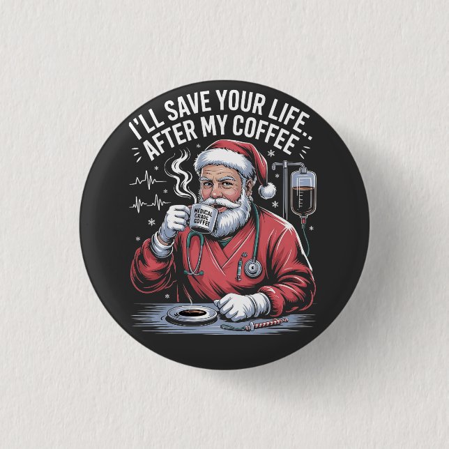 Ich Rett dein Leben nach meinem Kaffeehaus Button (Vorderseite)