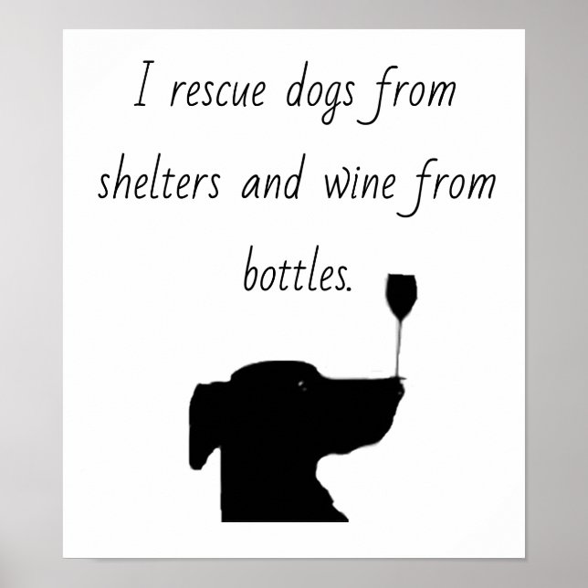 Ich rette Hunde vor Obstbäumen und Wein aus Flasch Poster (Vorne)