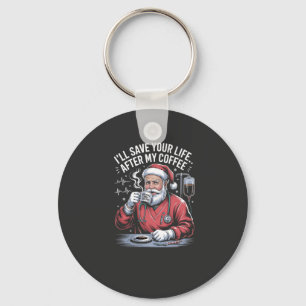 Ich rette Ihr Leben nach meinem Kaffee-Weihnachtsm Schlüsselanhänger