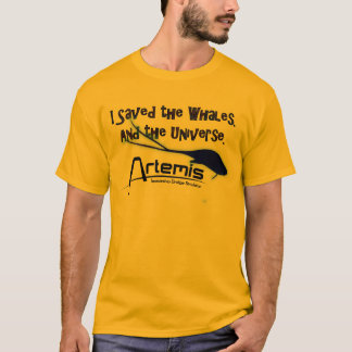 Ich rettete die Wale und das Universum T-Shirt