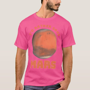 Ich Rettete eher Mars Globe Red Planet Space Astro T-Shirt