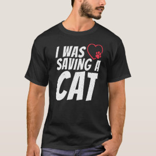 Ich Rettete eine Erholung über Katzenverletzung T-Shirt