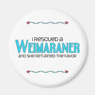 Ich rettete einen Weimaraner (Weibenhund) Magnet