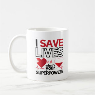 "Ich Rettete Leben - Supermacht" Heldin des Gesund Kaffeetasse