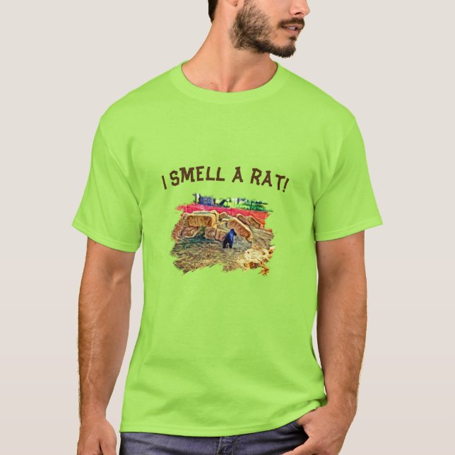 Ich rieche eine Ratte!T-Shirt T-Shirt (Vorderseite)