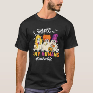 Ich rieche kleine Menschen Lehrer Leben Gruseliger T-Shirt
