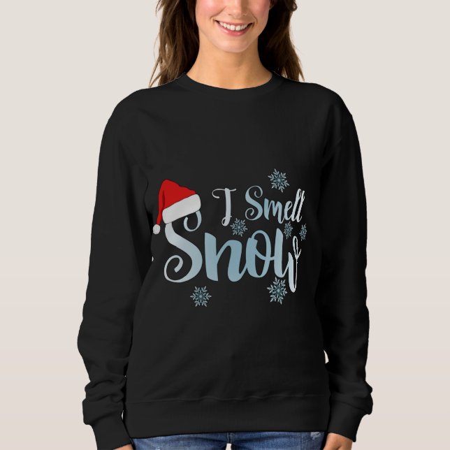 Ich rieche Schnee, niedliche Schneeflocken schneeb Sweatshirt (Vorderseite)