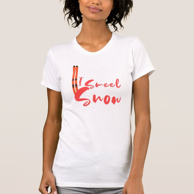 Ich rieche Schnee T-Shirt (Vorderseite)