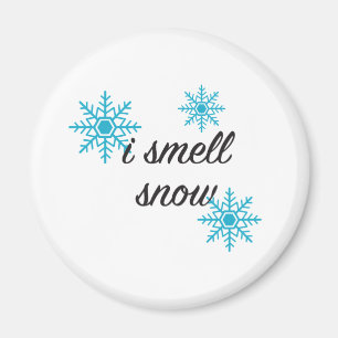 Ich rieche Schneeflocke Magnet