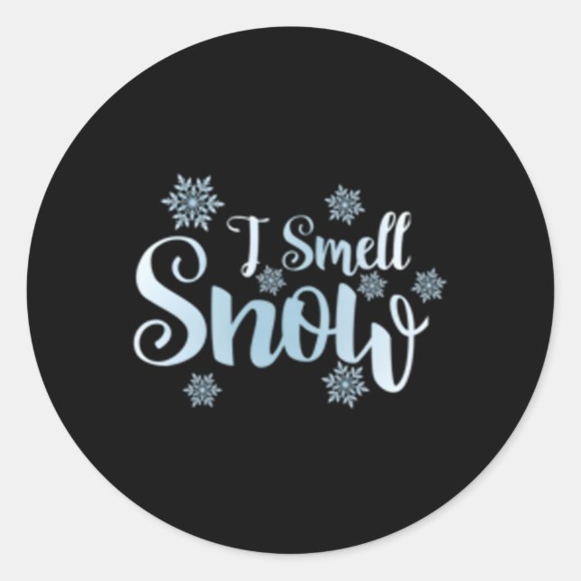 Ich rieche Schneeflocken Schneeflocken Schnee Wint Runder Aufkleber (Vorderseite)