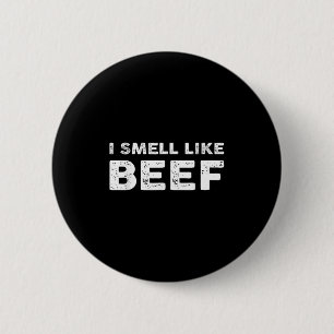 Ich rieche wie Rindfleisch Funny Meme Steak Fleisc Button