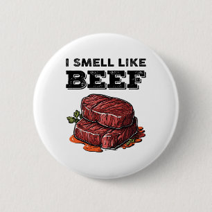 Ich rieche wie Rindfleisch Funny Meme Steak Fleisc Button