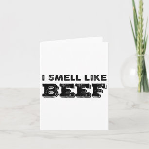 Ich rieche wie Rindfleisch Funny Meme Steak Fleisc Karte