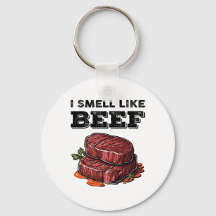 Ich rieche wie Rindfleisch Funny Meme Steak Fleisc Schlüsselanhänger