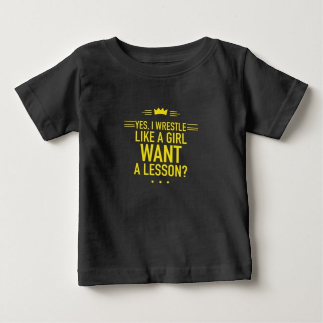 Ich ringen wie ein Mädchen gelb Baby T-shirt (Vorderseite)