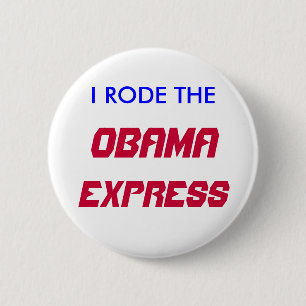 ICH RITT, OBAMA, AUSDRÜCKLICH BUTTON