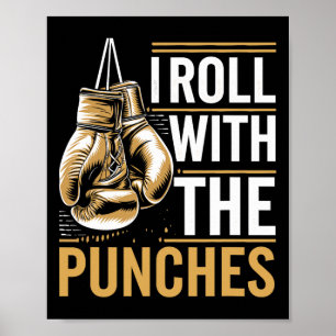 Ich Roll mit den Punches Boxer Sportstärke Athlete Poster