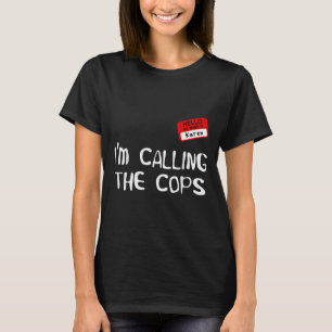 Ich rufe die Polizei Lustiges Karen Halloween Kost T-Shirt