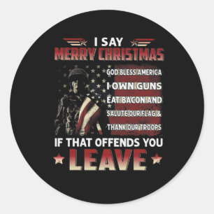 Ich sage frohe Weihnachten Gott segne Amerika ich  Runder Aufkleber