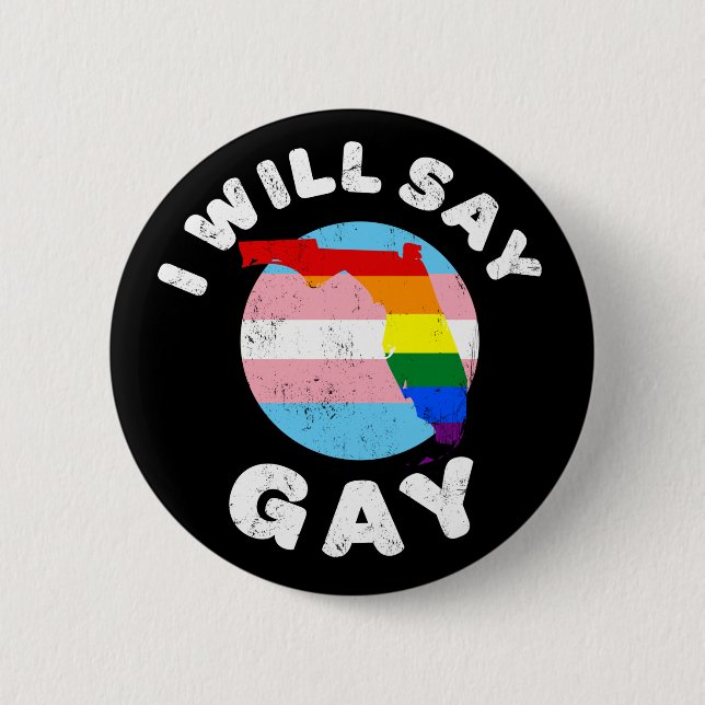 Ich sage Gay Florida LGBTQIA Rainbow LGBT Prix Button (Vorderseite)