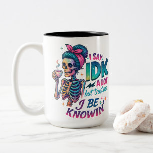 Ich sage IDK eine Menge... Zweifarbige Tasse