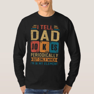 Ich sage Vater Jokes regelmäßig Daddy Joke Vintag  T-Shirt