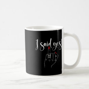 Ich sagte ja! New Bride Junggeselinnen-Abschied We Kaffeetasse