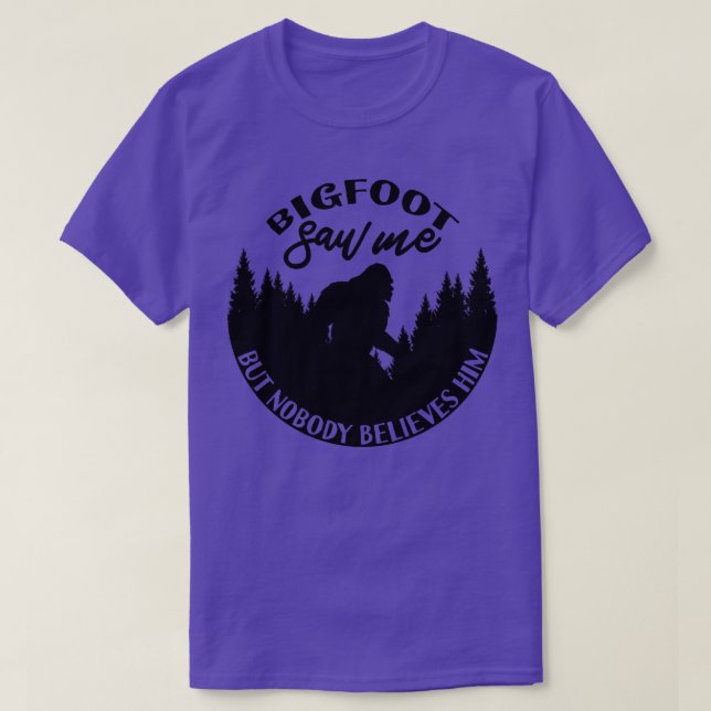 Ich sah, aber niemand glaubt ihm 2 T-Shirt (Design vorne)