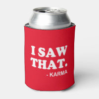 Ich sah das - Karma lustige Sprichwort Biersoda ka
