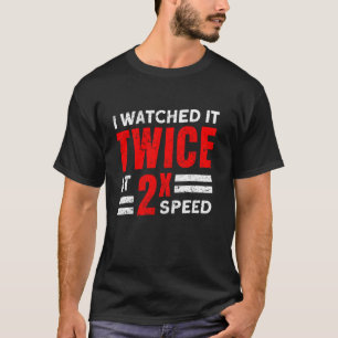 Ich sah das Sicherheitsvideo, keine Sorgen im Büro T-Shirt