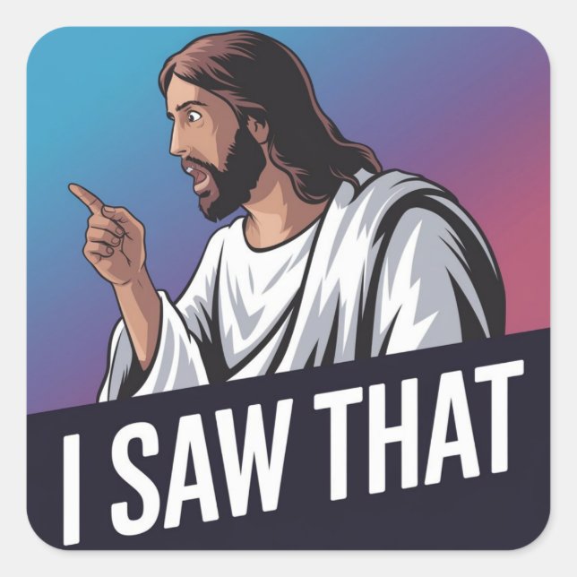 Ich sah, dass Jesus Quadratischer Aufkleber (Vorderseite)
