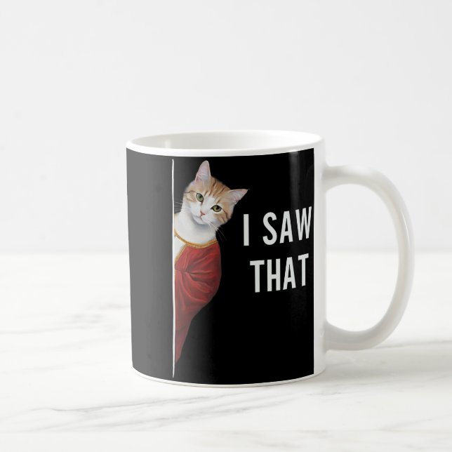 Ich sah, dass lustige Kitten Niedliche Katze Weihn Kaffeetasse (Rechts)