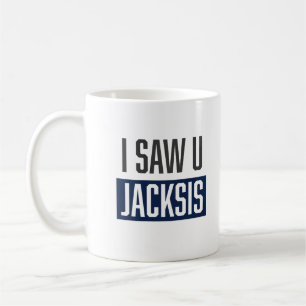 Ich sah dich Jacksis Mud ein libanesisches Sprichw Kaffeetasse
