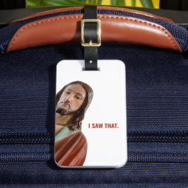 Ich sah diesen lustigen Jesus auf weißem Hintergru Gepäckanhänger