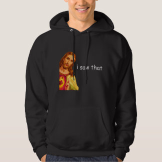 Ich sah dieses lustige Jesus-Meme T-Shirt - dunkle Hoodie