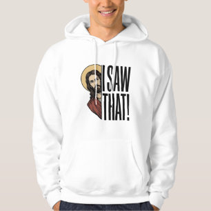 Ich sah dieses lustige religiöse Peek-Grafikdesign Hoodie