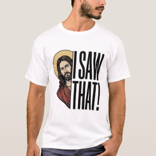 Ich sah dieses lustige religiöse Peek-Grafikdesign T-Shirt