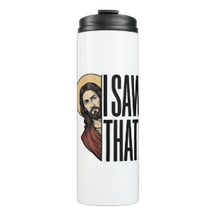 Ich sah dieses lustige religiöse Peek-Grafikdesign Thermosbecher