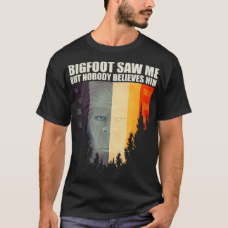 Ich sah mich, aber niemand glaubt ihm 4 T-Shirt
