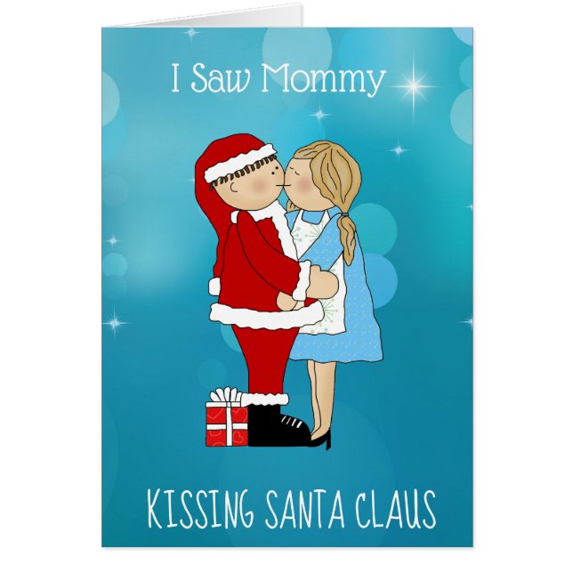 Ich sah Mommy Kissing Weihnachtskarte (Vorne)